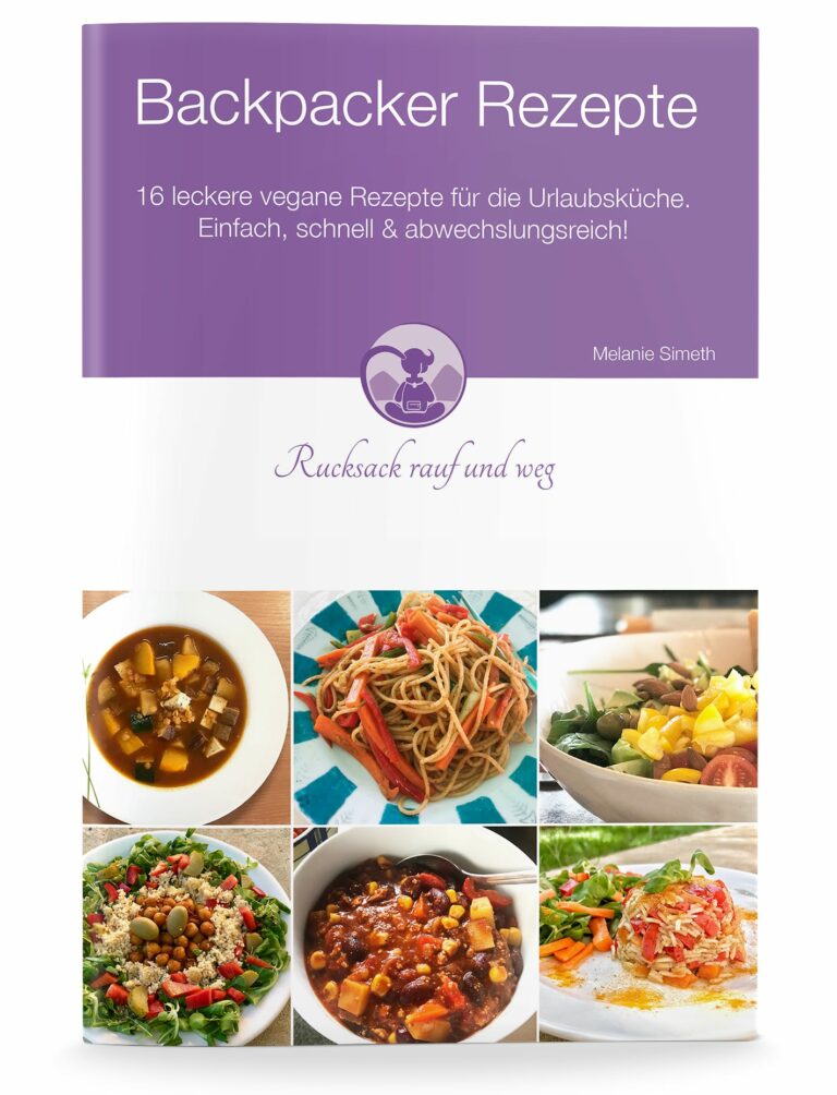 Gesunde Backpacker Rezepte vegetarisch und vegan